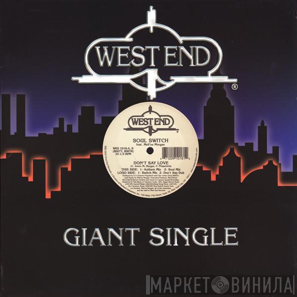 Soul Switch, Meli'sa Morgan - Don't Say Love