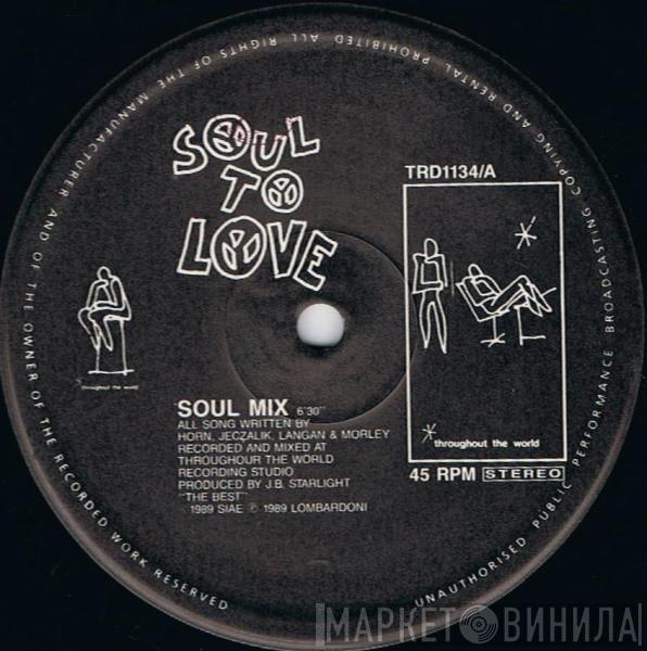 Soul To Love - Soul Mix