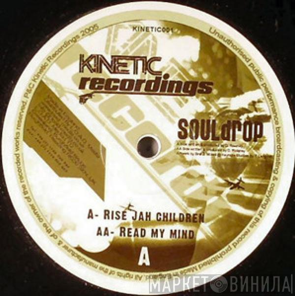 Souldrop - Rise Jah Children / Read My Mind