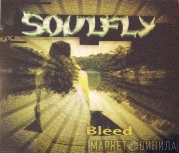  Soulfly  - Bleed