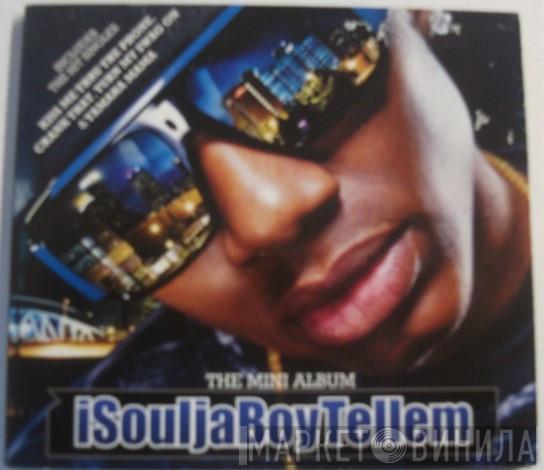 Soulja Boy - ISouljaBoyTellem - The Mini Album