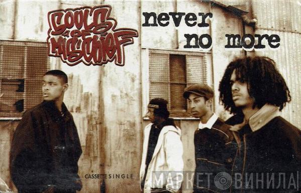  Souls Of Mischief  - Never No More