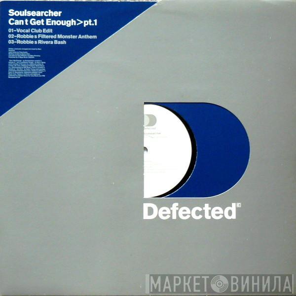  Soulsearcher  - Can't Get Enough>Pt.1
