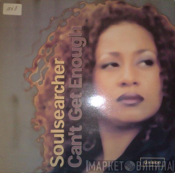  Soulsearcher  - Can't Get Enough