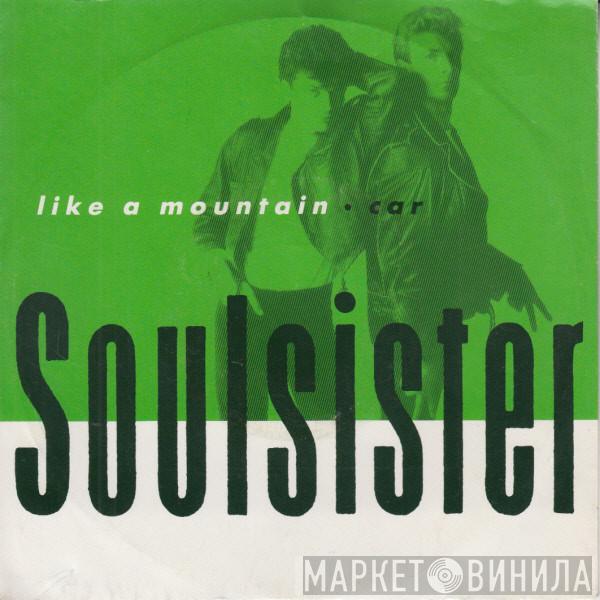 Soulsister - Like A Mountain