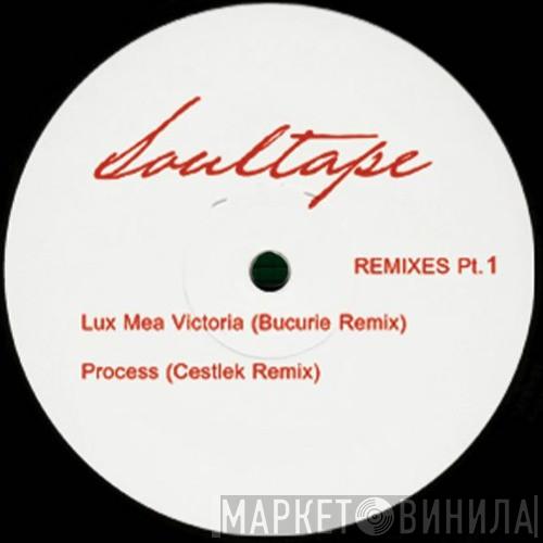 Soultape - Soultape Remixes Part 1