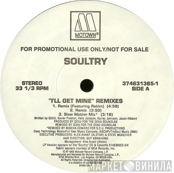 Soultry - I'll Get Mine (Remixes)