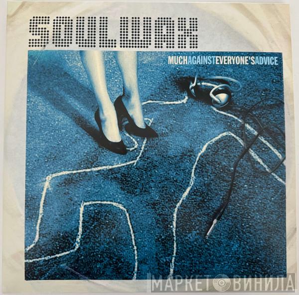 Soulwax - Much Against Everyone's Advice