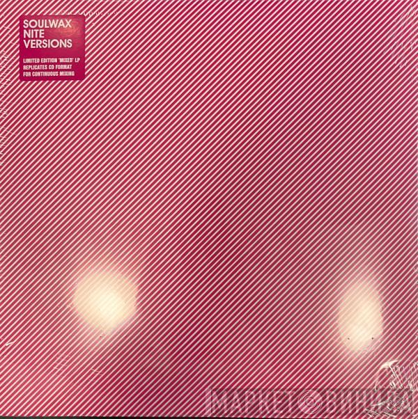 Soulwax - Nite Versions