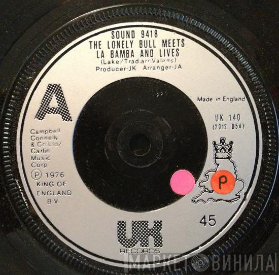 Sound 9418 - The Lonely Bull Meets La Bamba And Lives