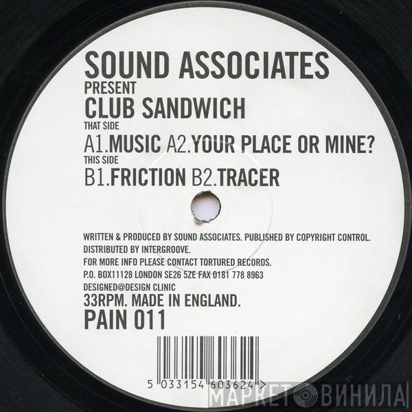 Sound Associates - Club Sandwich