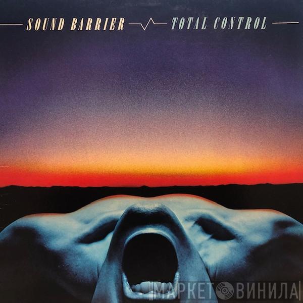 Sound Barrier - Total Control