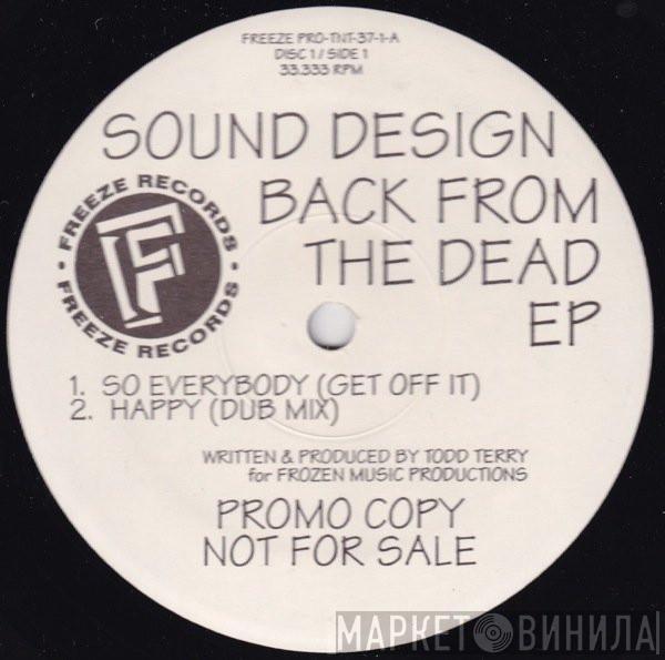  Sound Design  - Back From The Dead EP