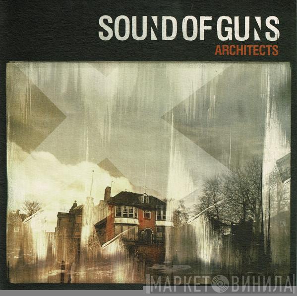 Sound Of Guns - Architects