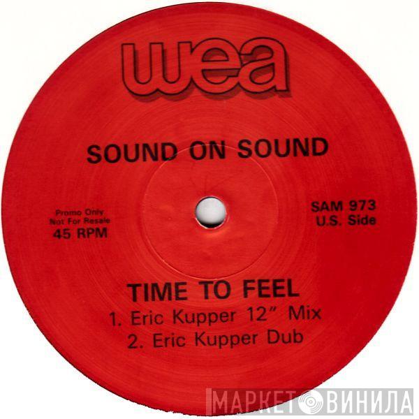  Sound On Sound  - Time To Feel