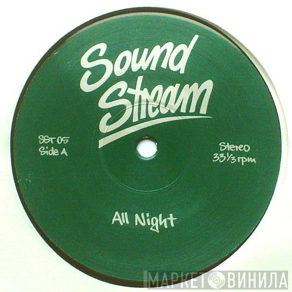 Sound Stream - All Night