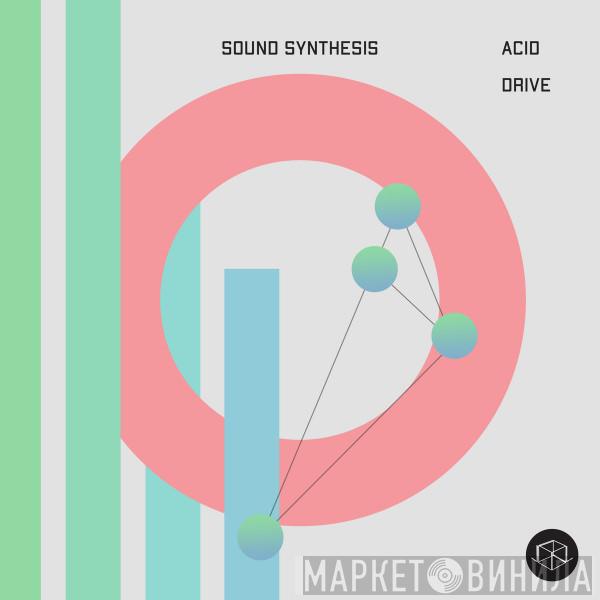  Sound Synthesis  - Acid Drive