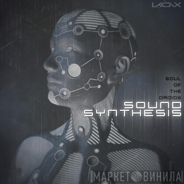  Sound Synthesis  - Soul Of The Droids