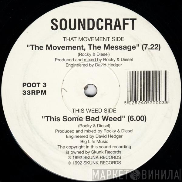 Soundcraft - The Movement, The Message