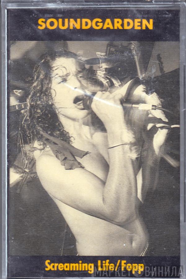  Soundgarden  - Screaming Life / Fopp