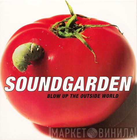 Soundgarden - Blow Up The Outside World