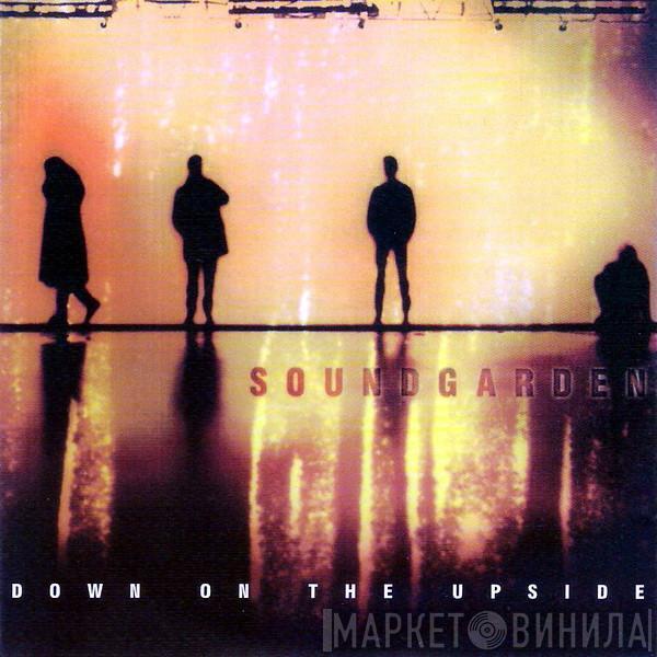  Soundgarden  - Down On The Upside