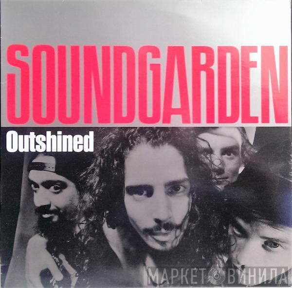 Soundgarden - Outshined