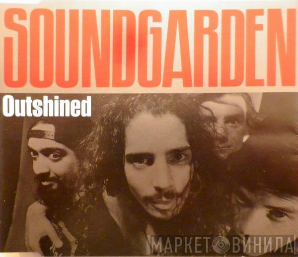  Soundgarden  - Outshined
