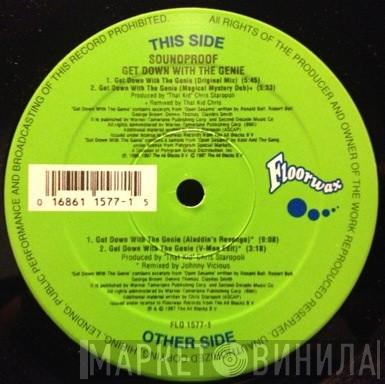 Soundproof  - Get Down With The Genie