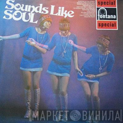  - Sounds Like Soul