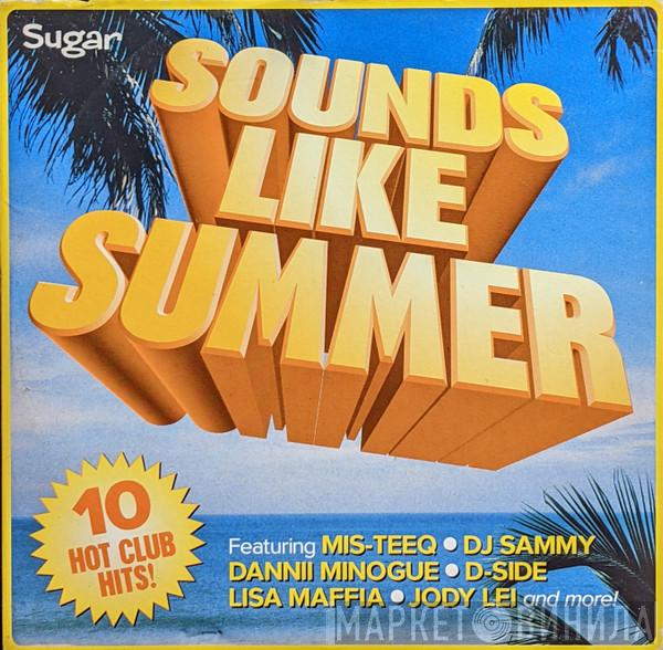  - Sounds Like Summer