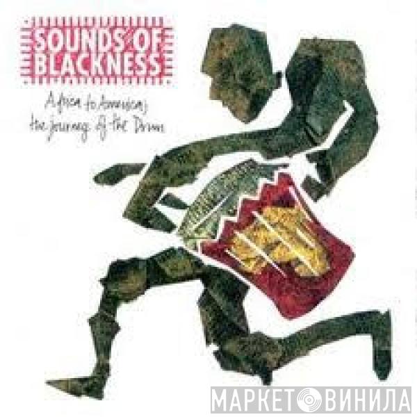  Sounds Of Blackness  - Africa To America; The Journey Of The Drum