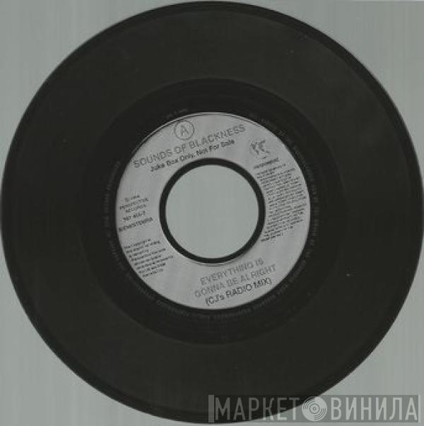  Sounds Of Blackness  - Everything Is Gonna Be Alright