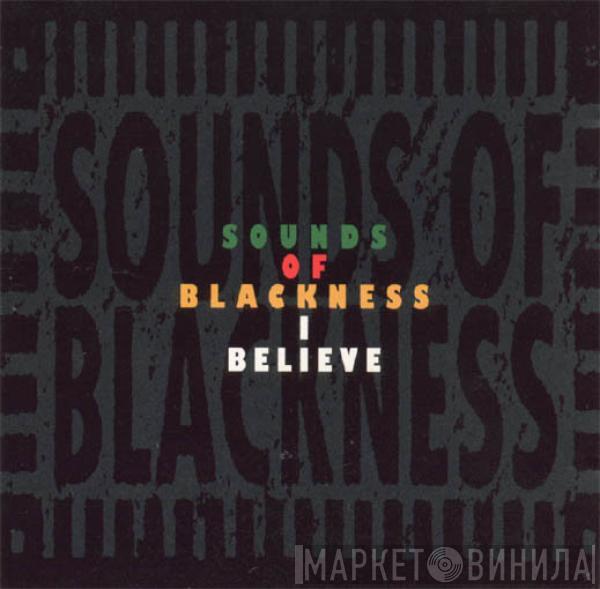  Sounds Of Blackness  - I Believe