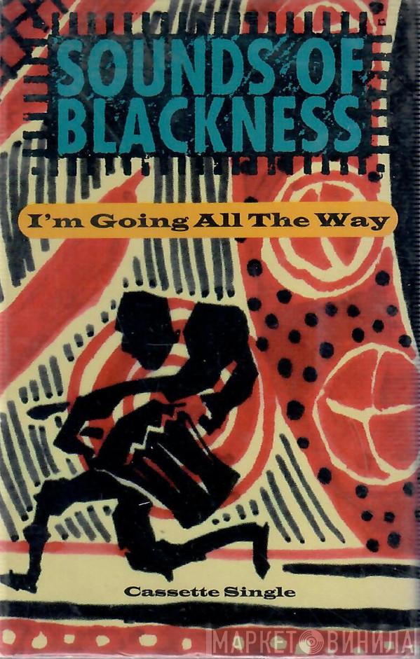  Sounds Of Blackness  - I'm Going All The Way