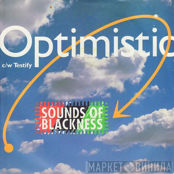 Sounds Of Blackness - Optimistic / Testify