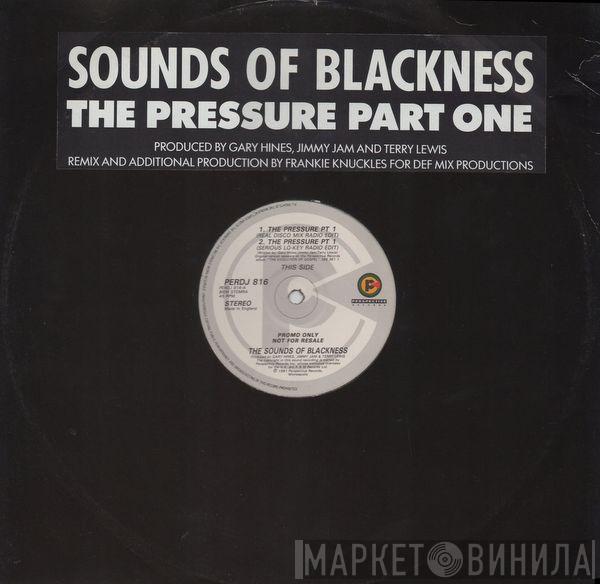 Sounds Of Blackness - The Pressure Part One