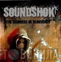 Soundshok - The Bringers Of Bloodshed
