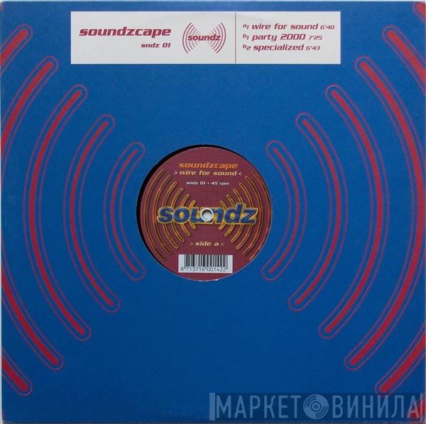 Soundzcape - Wire For Sound