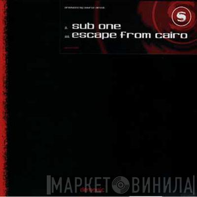  Source Direct  - Sub One / Escape From Cairo