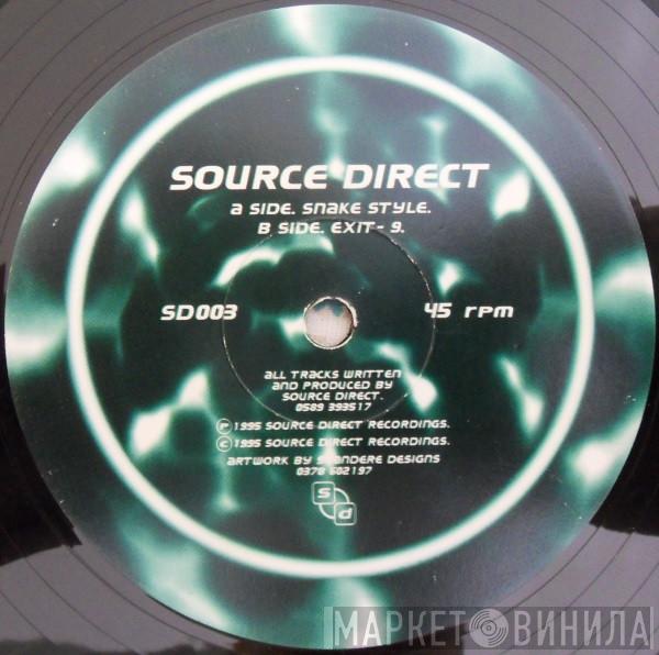 Source Direct - Snake Style / Exit- 9