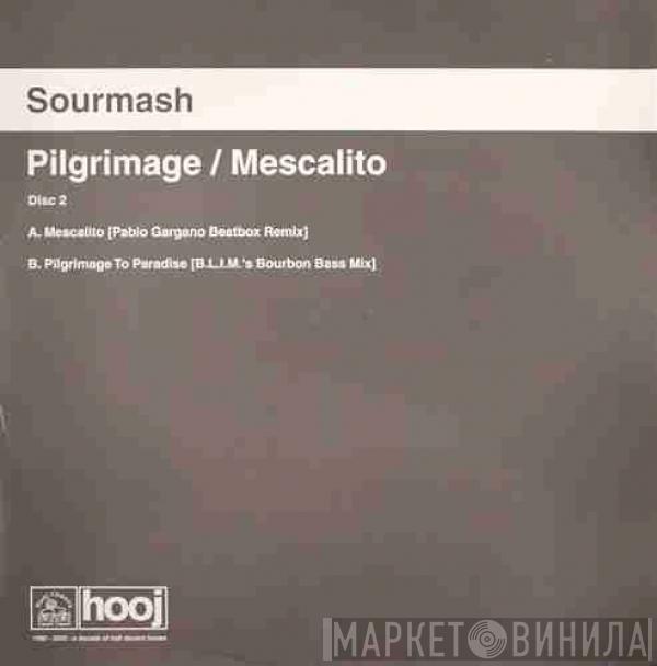  Sourmash  - Pilgrimage / Mescalito (Disc Two)