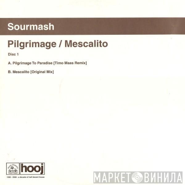 Sourmash - Pilgrimage / Mescalito (Disc One)