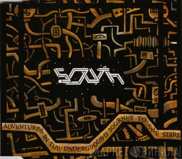  South  - Adventures In The Underground Journey To The Stars
