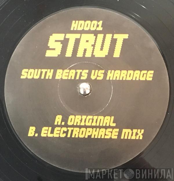 South Beats, Hardage - Strut