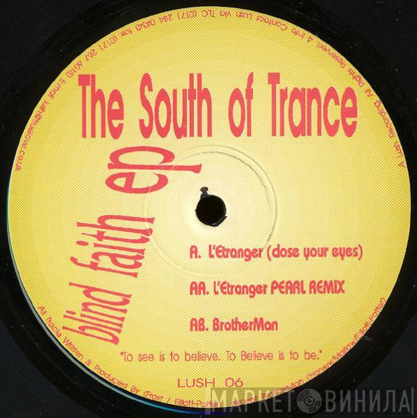 South Of Trance - Blind Faith EP