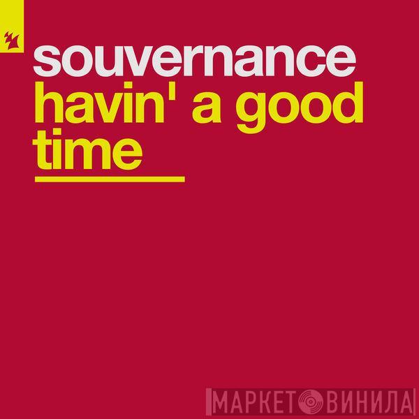  Souvernance  - Havin' A Good Time