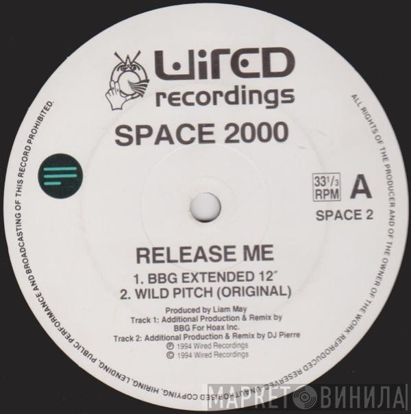 Space 2000 - Release Me
