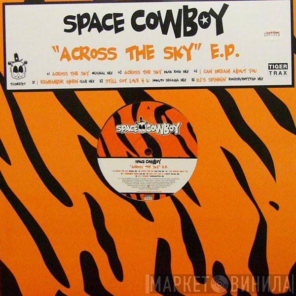 Space Cowboy - Across The Sky EP