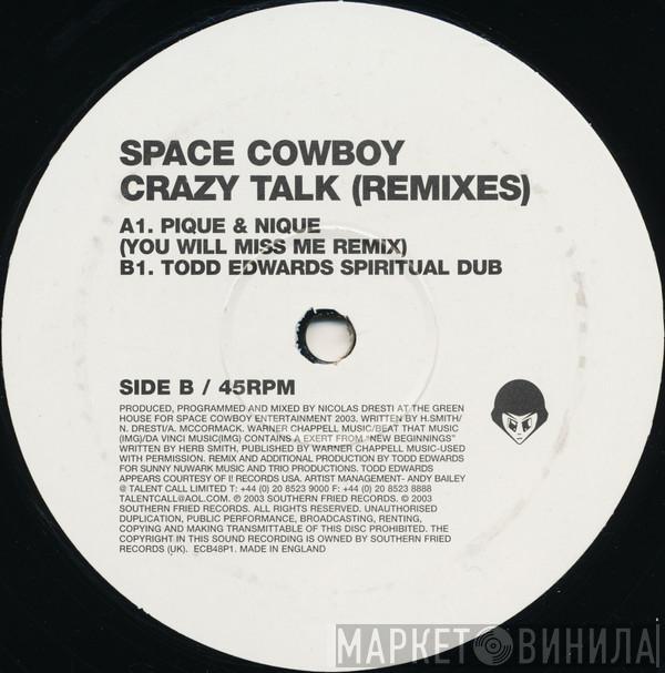 Space Cowboy - Crazy Talk (Remixes)